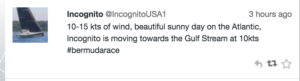 Incognito tweet on Saturday in Newport Bermuda Race